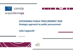 Presentation: Sustainable public procurement 2020: Strategic approach to public procurement -Lidia Capparelli, Project Leader Procure2Innovate, Consip