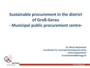 Presentation: Urban agenda partnership on innovative and responsible public procurement -Marta Wachowiak, Coordination of Municipal Development Policy, District of Groß-Gerau