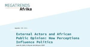 Screenshot: second policy workshop of the project Megatrends Afrika took place at the premises of the German Institute for International and Security Affairs in Berlin. It dealt with “External Actors and African Public Opinion”.
